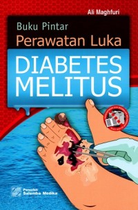Image of Buku Pintar Perawatan Luka Diabetes Melitus