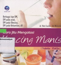 Cara Jitu Mengatasi Kencing Manis (Diabetes Mellitus)