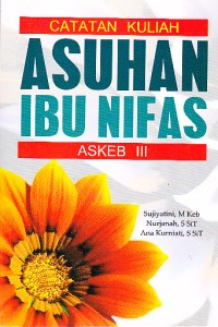 Image of Catatan Kuliah Asuhan Ibu Nifas