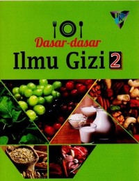 Image of Dasar-dasar Ilmu Gizi 2