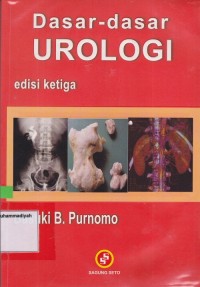Image of Dasar-Dasar Urologi Edisi Ketiga