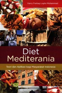 Image of Diet Mediterania: Teori dan Aplikasi Bagi Masyarakat Indonesia
