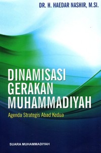 Image of Dinamisasi Gerakan Muhammadiyah Agenda Strategis Abad Kedua