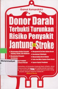 Image of Donor Darah Terbukti Turunkan Risiko Penyakit Jantung & Stroke