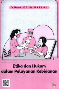 Image of Etika dan Hukum dalam Pelayanan Kebidanan