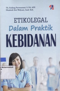 Image of Etikolegal Dalam Praktik Kebidanan