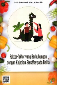 Image of Faktor-faktor yang Berhubungan dengan Kejadian Stunting pada Balita