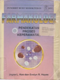 Image of Farmakologi, Pendekatan Proses Keperawatan