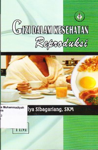 Image of Gizi dalam Kesehatan Reproduksi
