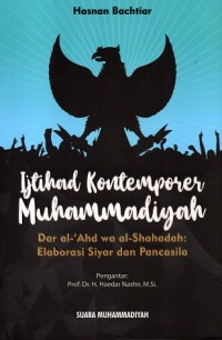 Image of Ijtihad Kontemporer Muhammadiyah: Dar al-'Ahd wa al-Shahadah: Elaborasi Siyar dan Pancasila