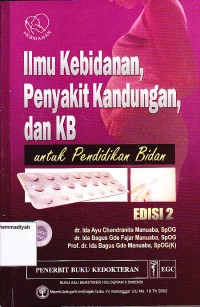 Image of Ilmu Kebidanan Penyakit Kandungan, dan KB untuk Pendidikan Bidan