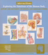 Image of Interaction,Exploring the Function of the Human Body,Support and Movement, The Skeletal and Muscular Systems/CD
