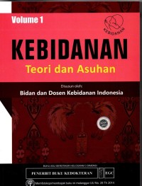 Image of Kebidanan Teori dan Asuhan Vol. 1