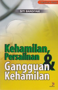 Image of Kehamilan, Persalinan & Gangguan Kehamilan