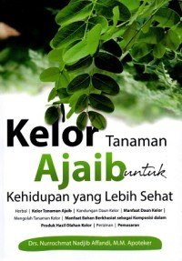 Image of Kelor Tanaman Ajaib Untuk Kehidupan Yang Lebih Sehat