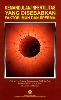 Image of Kemandulan/ Infertilitas yang Disebabkan Faktor Imun dan Sperma
