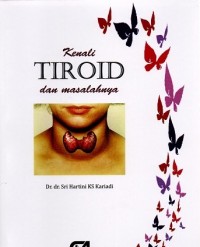 Image of Kenali Tiroid dan Masalahnya