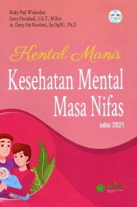 Image of Kental Manis Kesehatan Mental Masa Nifas edisi 2021