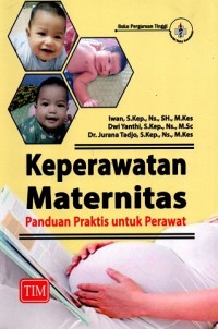 Image of Keperawatan Maternitas Panduan Praktis untuk Perawat