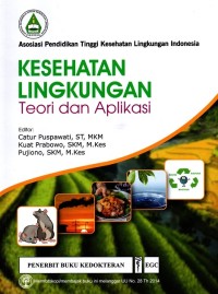 Image of Kesehatan Lingkungan Teori dan Aplikasi
