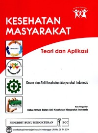 Image of Kesehatan Masyarakat Teori dan Aplikasi