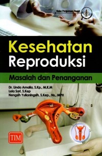 Image of Kesehatan Reproduksi: Masalah dan Penanganan