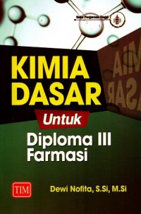 Image of Kimia Dasar untuk Diploma III Farmasi