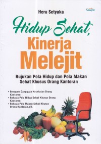 Image of Hidup Sehat, Kinerja Melejit