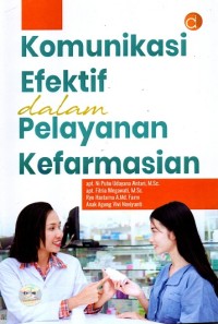 Image of Komunikasi Efektif dalam Pelayanan Kefarmasian