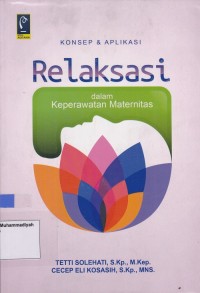 Image of Konsep & Aplikasi Relaksasi Dalam Keperawatan Maternitas