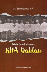 Image of Lebih Dekat Dengan KHA Dahlan