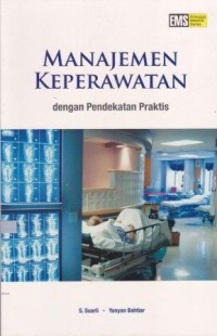 Image of Manajemen Keperawatan Dengan Pendekatan Praktis