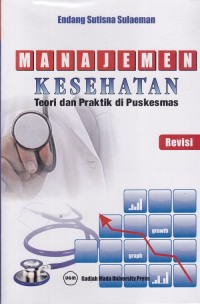 Image of Manajemen Kesehatan Teori Dan Praktik Di Puskesmas