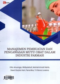 Image of Manajemen Pembuatan Dan Pengawasan Mutu Obat Dalam Industri Farmasi