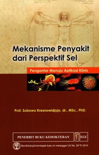 Image of Mekanisme Penyakit dari Perspektif Sel