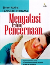 Image of Langkah Pertama Mengatasi Problem Pencernaan