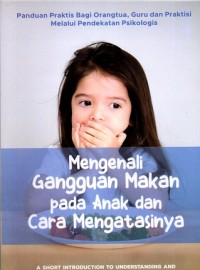 Image of Mengenali Gangguan Makan Pada Anak Dan Cara Mengatasinya