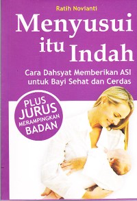 Image of Menyusui itu Indah