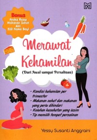 Image of Merawat Kehamilan (Dari Awal Sampai Persalinan)