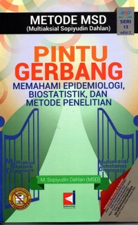 Image of Metode MSD Pintu Gerbang Memahami Epidemiologi, Biostatistik, dan Metode Penelitian Seri 13 Edisi 2