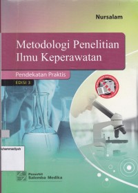 Image of Metodologi Penelitian Ilmu Keperawatan : Pendekatan Praktis