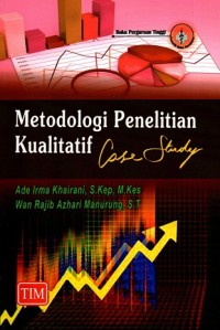 Image of Metodologi Penelitian Kualitatif Case Study