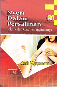 Image of Nyeri Dalam Persalinan Teknik dan Cara Penanganannya