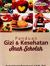 Image of Panduan Gizi & Kesehatan Anak Sekolah