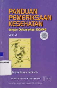 Image of Panduan Pemeriksaan Kesehatan : Dengan dokumentasi SOAPIE Edisi 2