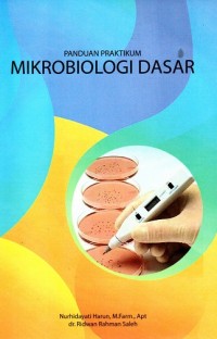 Panduan Praktikum Mikrobiologi Dasar