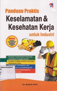Image of Panduan Praktis Keselamatan & Kesehatan Kerja Untuk Industri
