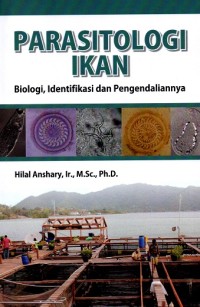 Image of Parasitologi Ikan : Biologi, Identifikasi, Dan Pengendaliannya