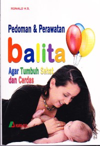 Image of Pedoman & Perawatan Balita Agar Tumbuh Sehat dan Cerdas