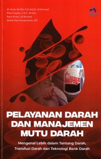 Image of Pelayanan Darah dan Manajemen Mutu Darah